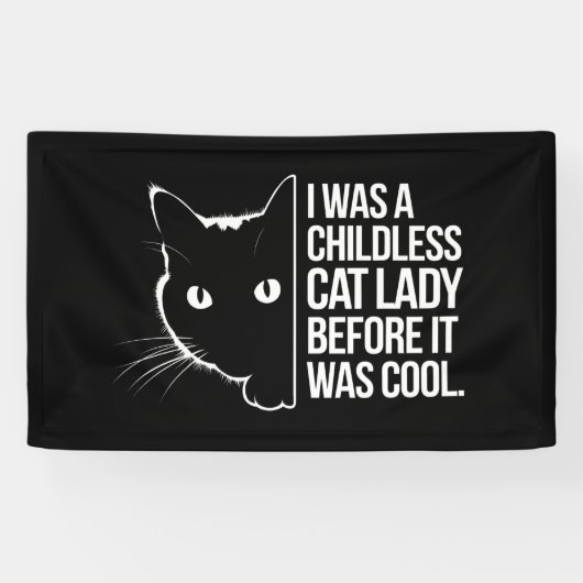 私は子供のいない猫の女性だっクールた 横断幕 (横)