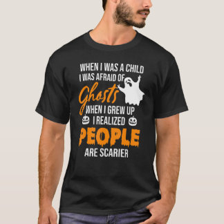 私は子供の頃は、私は幽霊たちクを恐れていたおもしろい Tシャツ