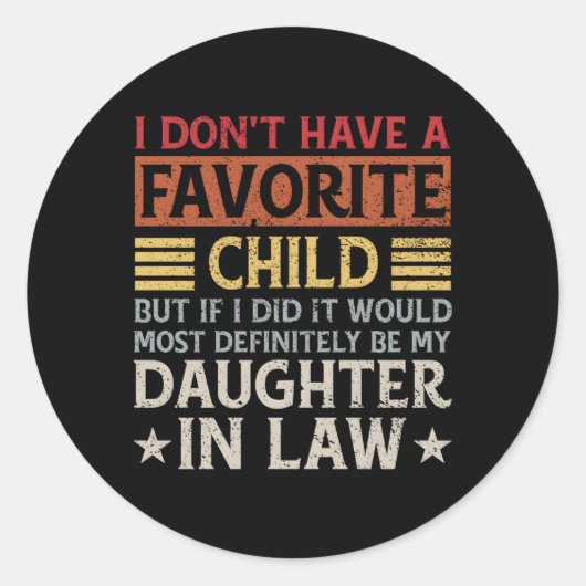 私は子供をお気に入りの持っていないもしが、私はそれをやった ラウンドシール (正面)