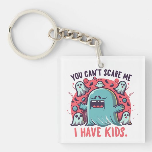 私は子供を持っている私を怖がらせることはできない，ハロウィン不気味 キーホルダー (正面)