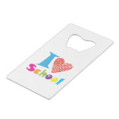 私は学校が大好きだ。新学期。漫画かわいいハート クレジットカード栓抜き (正面アングル)