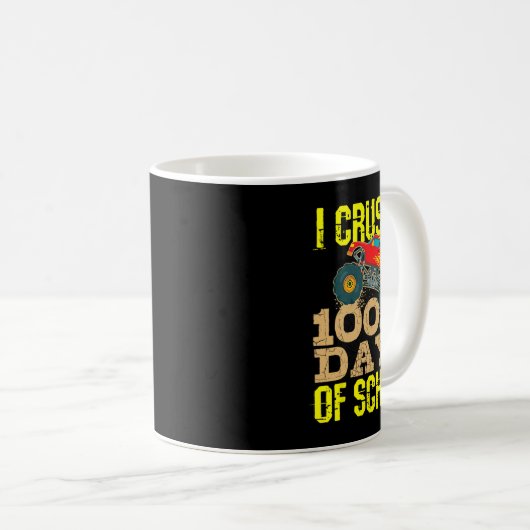 私は学校のモンスタートラッククールボーの100日をつぶした コーヒーマグカップ (正面右)