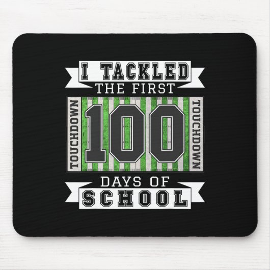 私は学校の最初の100日に取り組んだ – サッカー マウスパッド (正面)