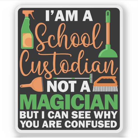 私は学校の管理人でマジシャンの管理人ではない シール (正面)