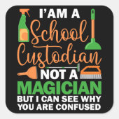 私は学校の管理人でマジシャンの管理人ではない スクエアシール (正面)