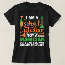 私は学校の管理人でマジシャンの管理人ではない Tシャツ