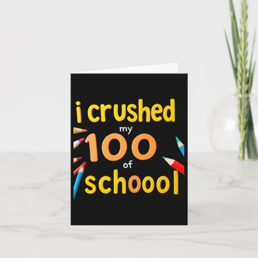私は学校の100日目の日100人を粉砕した カード (正面)