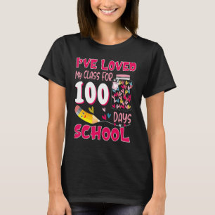 私は学校の100番目のdの100日のために私のクラスを愛している tシャツ
