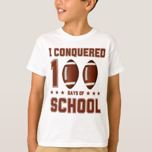 私は学校アメリカンフットボールの100日を征服した Tシャツ