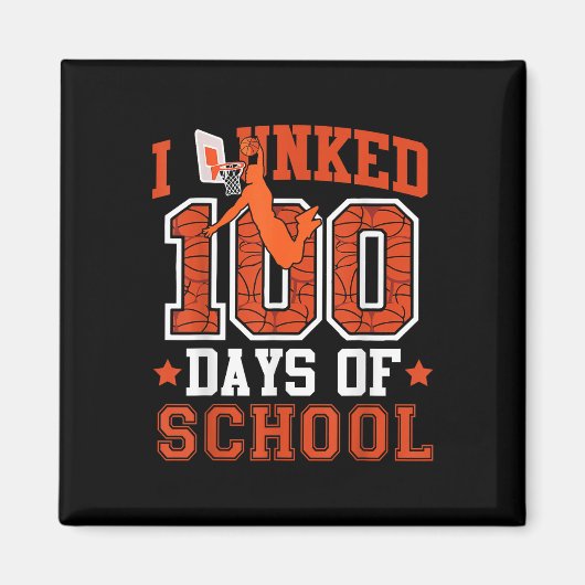 私は学校日100日Kの100バスケットボールをダンク マグネット (正面)