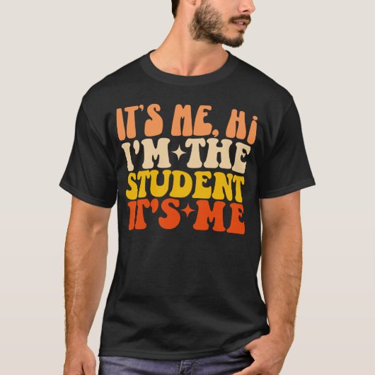 私は学生で私は私だおもしろい Tシャツ (正面)