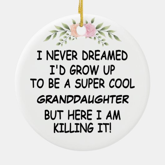 私は孫娘になるとは夢にも思わなかった セラミックオーナメント (裏面)