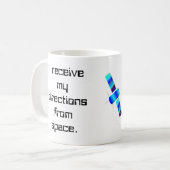 私は宇宙から受け取ります私の方向を…. コーヒーマグカップ (正面左)
