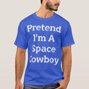私は宇宙カウボーイコスチューム面白いハロウィーンだ Tシャツ
