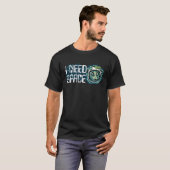 私は宇宙社会配給エイリアンTシャツが必要 Tシャツ (正面フル)