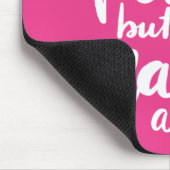 私は完全ではないですが、私のネイルはそうです マウスパッド (コーナー)