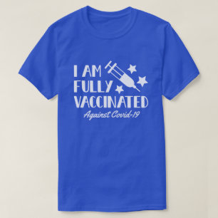 私は完全な予防接種を受けた白文字 Tシャツ
