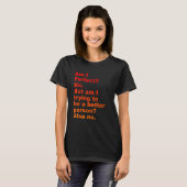 私は完全にノーである。- おもしろい_1 Tシャツ (正面フル)
