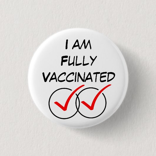私は完全にワクチンを受けコビド·コロナウイルス·ラージ·ブ 缶バッジ (正面)