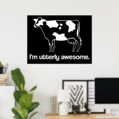 私は完全に牛の素晴らしポおもしろいスター ポスター (ホームオフィス)