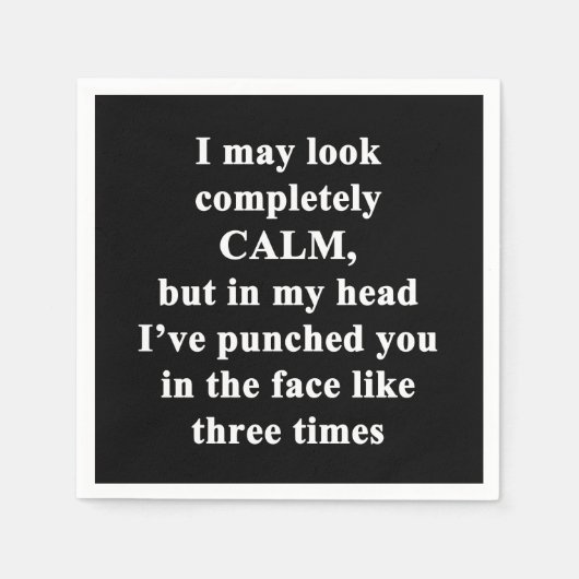 私は完全に穏やかに見えるかもしれない スタンダードカクテルナプキン (正面)