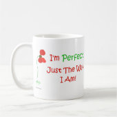 私は完全私によってがあるちょうど方法です! コーヒーマグカップ (左)