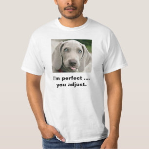 私は完全調節しますWeimaranerをです Tシャツ