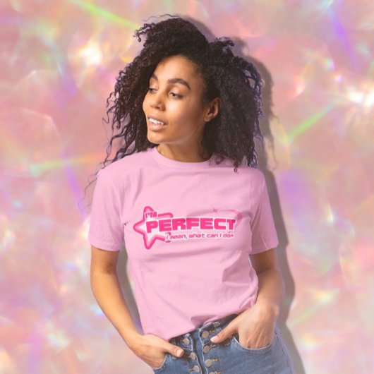 私は完璧だ。俺に何ができる?Y2Kレトロ Tシャツ