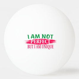 私は完璧ではないが私は完璧であユニークる 卓球ボール