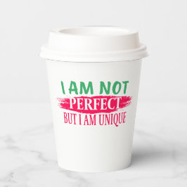 私は完璧ではないが私は完璧であユニークる 紙コップ