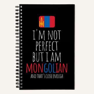 私は完璧ではないが、モンゴル出身のモンゴル人である ノートブック