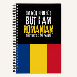 私は完璧ではないが、ルーマニア出身のルーマニア人だ ノートブック