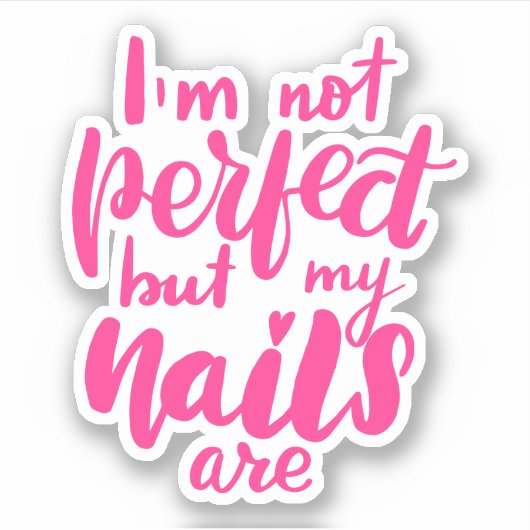 私は完璧ではないが、私の爪、 ネイル シール (正面)