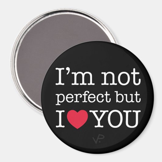 私は完璧ではないが、私はあなたを愛している磁石 マグネット (正面/裏面)