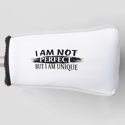 私は完璧ではないが、私は完璧であユニークる ゴルフヘッドカバー (正面)