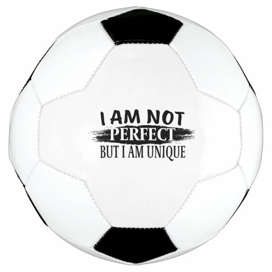 私は完璧ではないが、私は完璧であユニークる サッカーボール (正面)