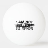 私は完璧ではないが、私は完璧であユニークる 卓球ボール (裏面)