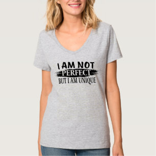 私は完璧ではないが、私は完璧であユニークる Tシャツ