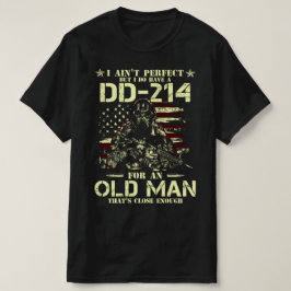 私は完璧ではないが、私はdd-214を持っている tシャツ