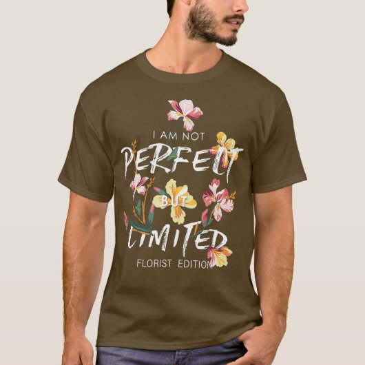 私は完璧ではないが、限定フローリスト版 Tシャツ (正面)