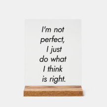 私は完璧なアクリルのサインではない