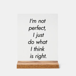 私は完璧なアクリルのサインではない アクリルサイン