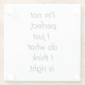 私は完璧なガラスのコースターではない ガラスコースター (裏面)