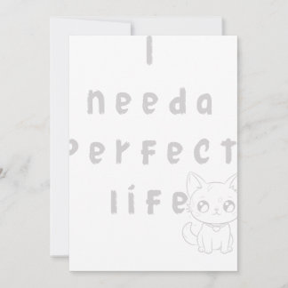 私は完璧な人生が必要だ 招待状