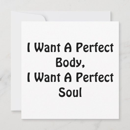 私は完璧な体が欲しい、私は完璧な魂が欲しい 招待状 (正面)