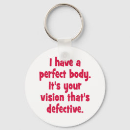私は完璧な体だ。 キーホルダー