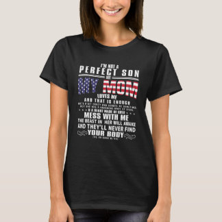 私は完璧な息子ではないが、私の母は私の熱狂するMoを愛している Tシャツ