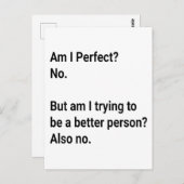 私は完璧?いいえ私は試みている – 皮肉 ポストカード (正面/裏面)