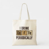 私は定期的にコーヒーを飲む トートバッグ (裏面)