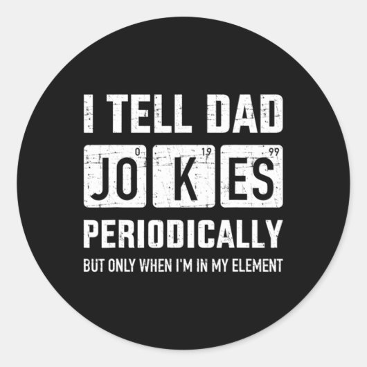 私は定期的にパパのジョークを言う父の日 ラウンドシール (正面)